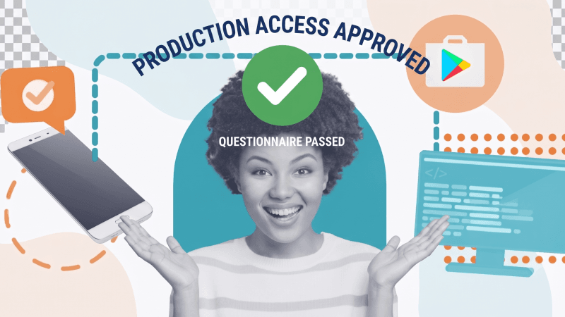 The Google Play Production Access Questionnaire